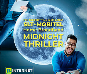 SLT-MOBITEL Home Broadband launches ‘Midnight Thriller’ introducing free night-time internet for the first time in Sri Lanka.
