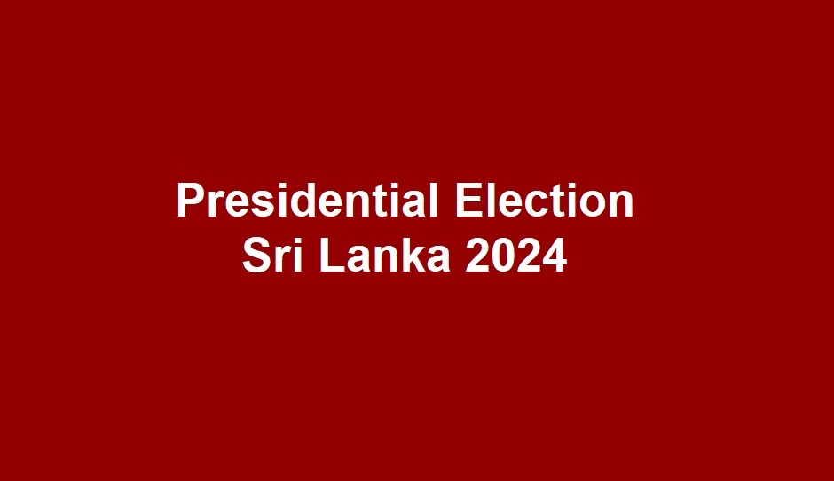 Presidential Election Sri Lanka 2024