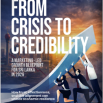 From Crisis to Credibility: A Marketing-Led Growth Blueprint for Sri Lanka in 2026