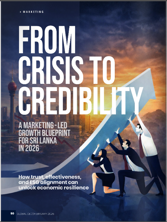 From Crisis to Credibility: A Marketing-Led Growth Blueprint for Sri Lanka in 2026