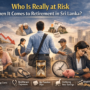 Who Is Really at Risk When It Comes to Retirement in Sri Lanka